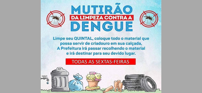 MUTIRÃO DE LIMPEZA CONTRA A DENGUE